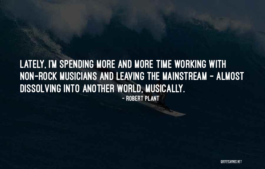 Utterer Defined Quotes By Robert Plant Utterer Defined Quotes By Robert Plant