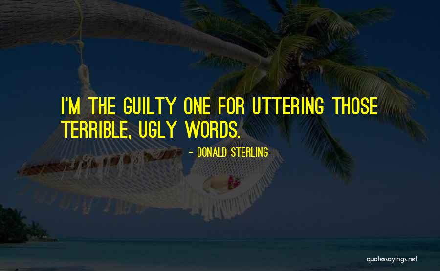 Uttering Quotes By Donald Sterling Uttering Quotes By Donald Sterling
