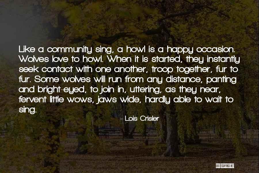 Uttering Quotes By Lois Crisler Uttering Quotes By Lois Crisler