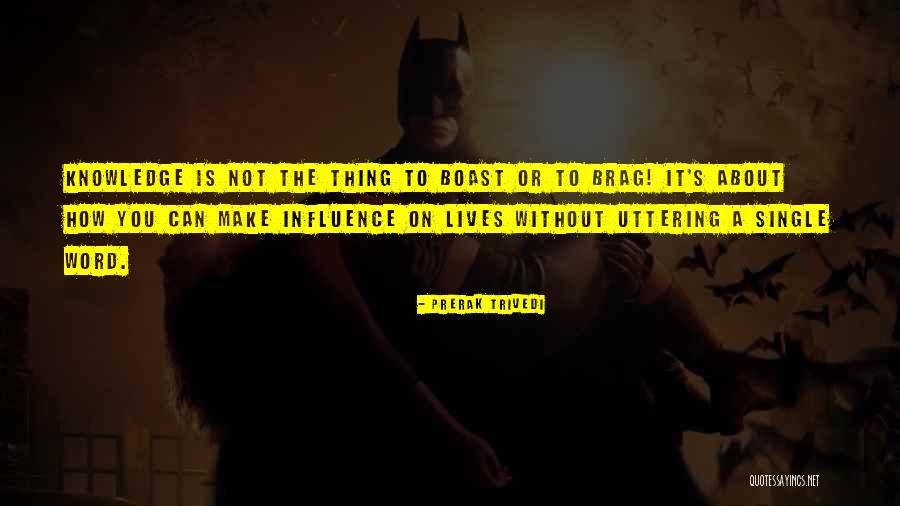 Uttering Quotes By Prerak Trivedi Uttering Quotes By Prerak Trivedi