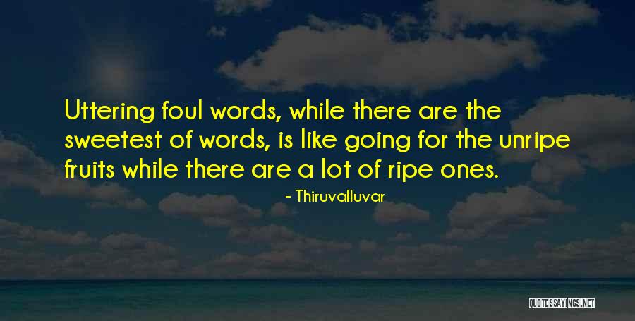 Uttering Quotes By Thiruvalluvar Uttering Quotes By Thiruvalluvar