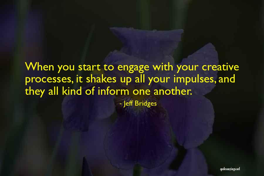 Uttering Synonyms Quotes By Jeff Bridges