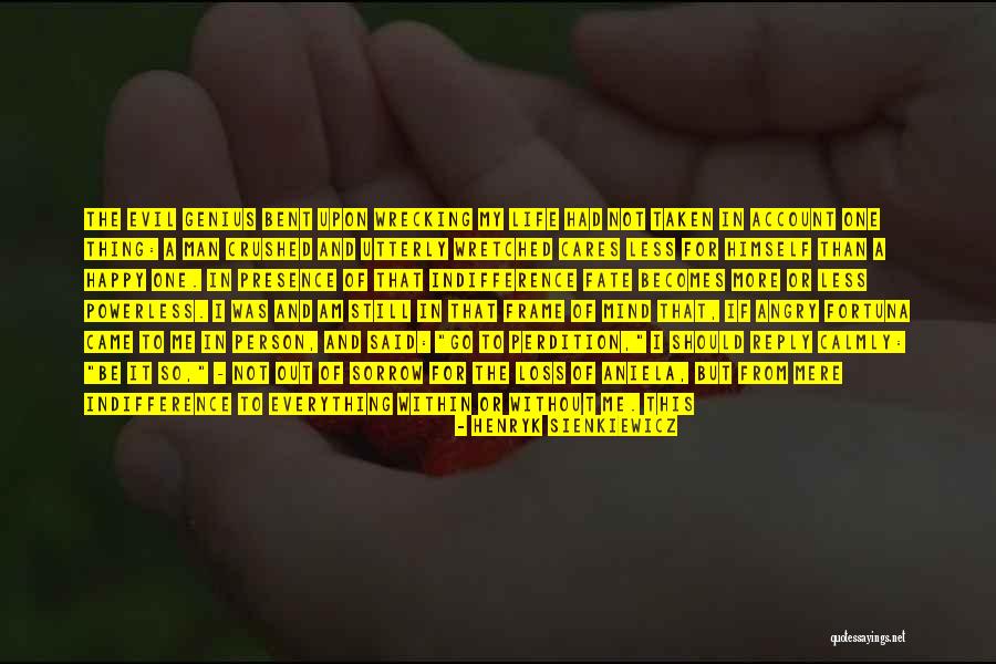 Utterly Happy Quotes By Henryk Sienkiewicz Utterly Happy Quotes By Henryk Sienkiewicz