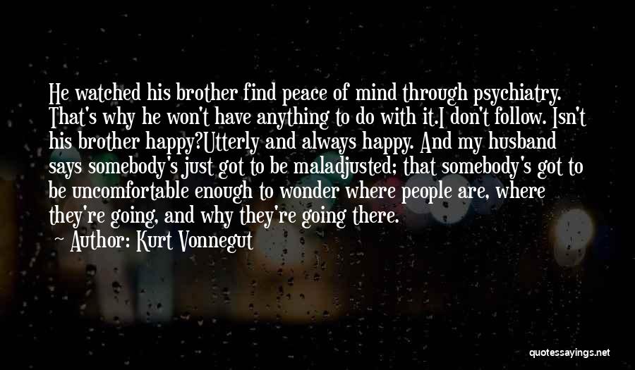 Utterly Happy Quotes By Kurt Vonnegut