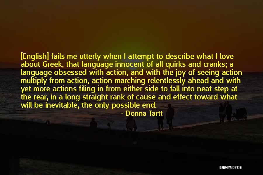 Utterly In Love Quotes By Donna Tartt Utterly In Love Quotes By Donna Tartt