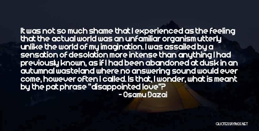 Utterly In Love Quotes By Osamu Dazai Utterly In Love Quotes By Osamu Dazai