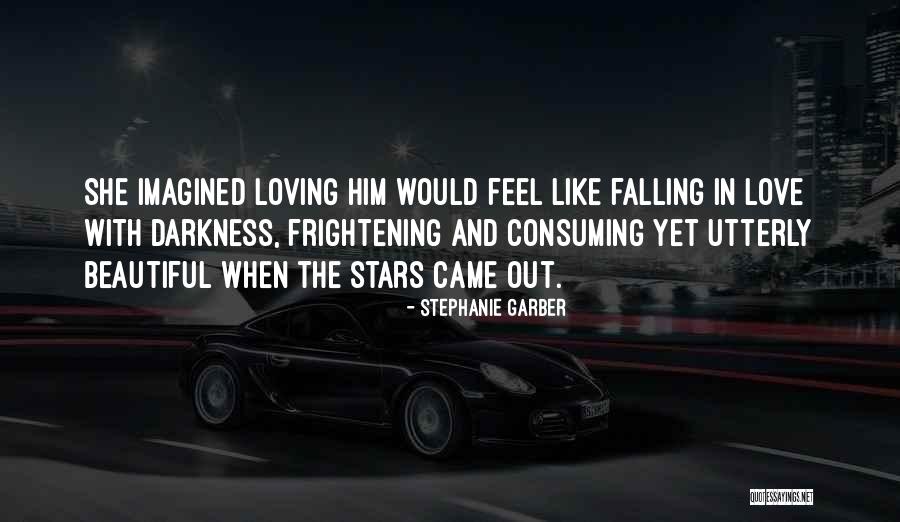 Utterly In Love Quotes By Stephanie Garber Utterly In Love Quotes By Stephanie Garber