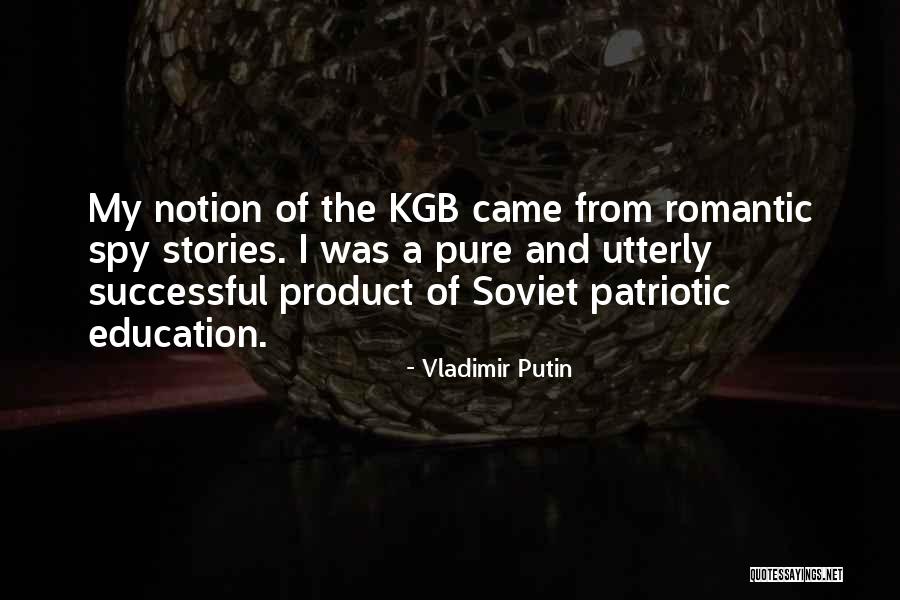 Utterly Romantic Quotes By Vladimir Putin Utterly Romantic Quotes By Vladimir Putin
