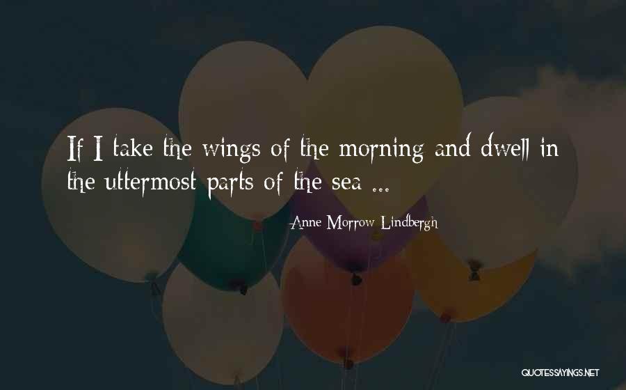 Uttermost Quotes By Anne Morrow Lindbergh Uttermost Quotes By Anne Morrow Lindbergh