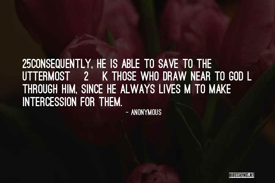 Uttermost Quotes By Anonymous Uttermost Quotes By Anonymous