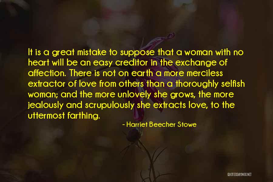 Uttermost Quotes By Harriet Beecher Stowe Uttermost Quotes By Harriet Beecher Stowe