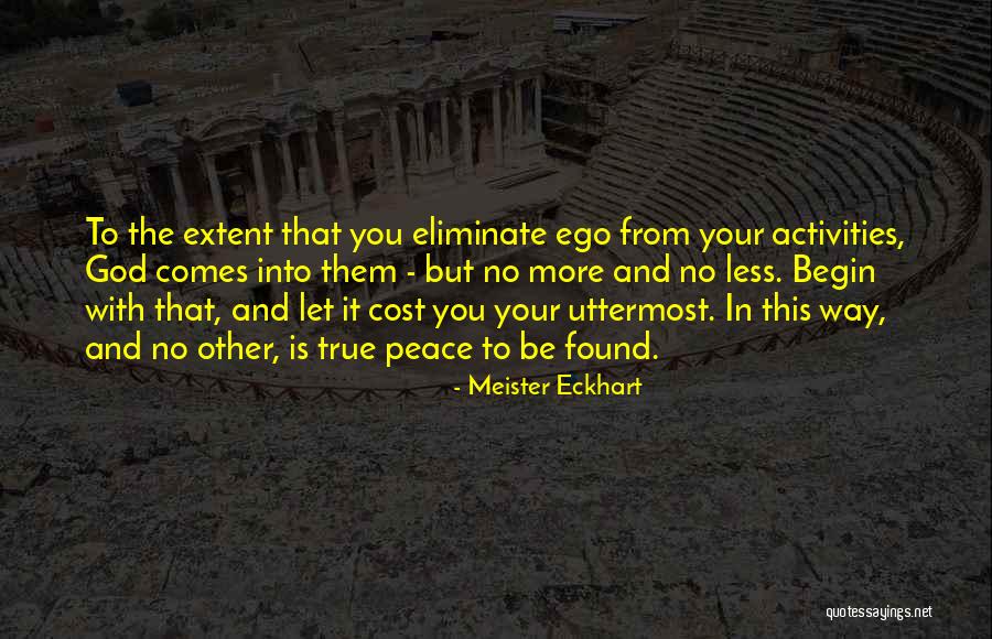 Uttermost Quotes By Meister Eckhart Uttermost Quotes By Meister Eckhart