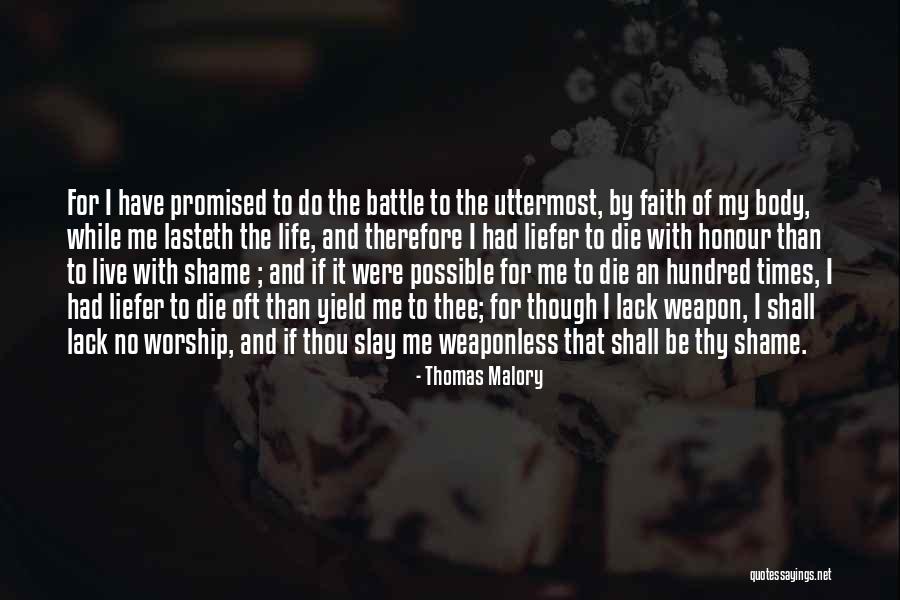 Uttermost Quotes By Thomas Malory Uttermost Quotes By Thomas Malory
