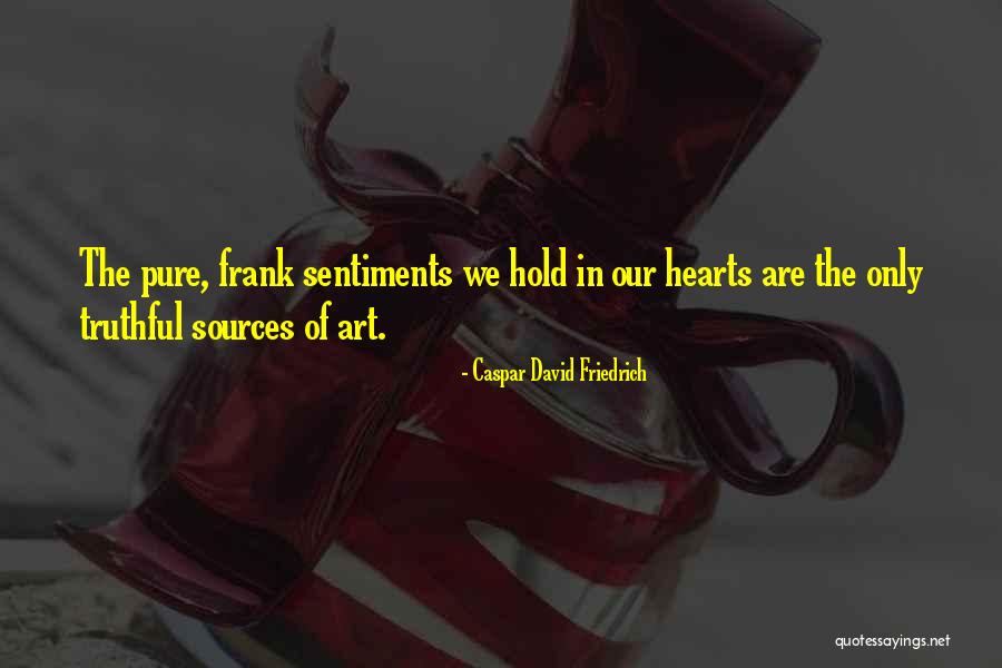 Uttrykkelig Quotes By Caspar David Friedrich Uttrykkelig Quotes By Caspar David Friedrich