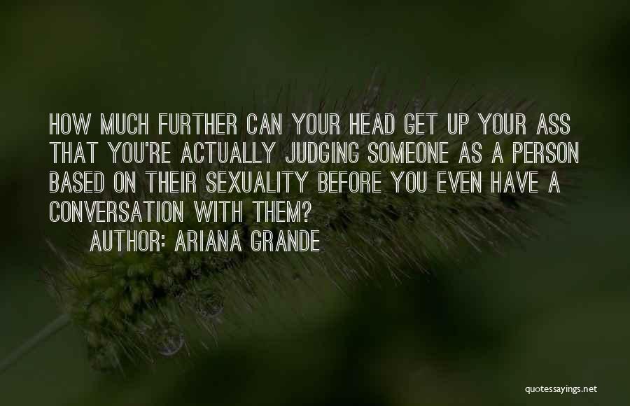 Utunes Quotes By Ariana Grande