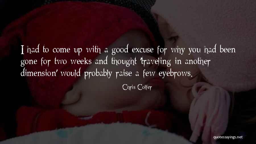 Uulu Majutuskohad Quotes By Chris Colfer Uulu Majutuskohad Quotes By Chris Colfer
