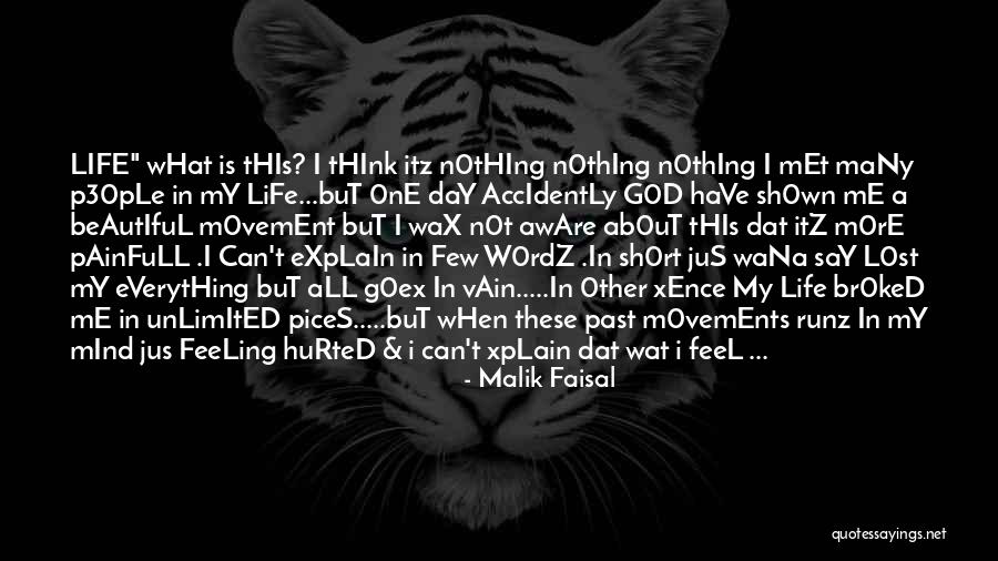 Uusiaika Quotes By Malik Faisal Uusiaika Quotes By Malik Faisal