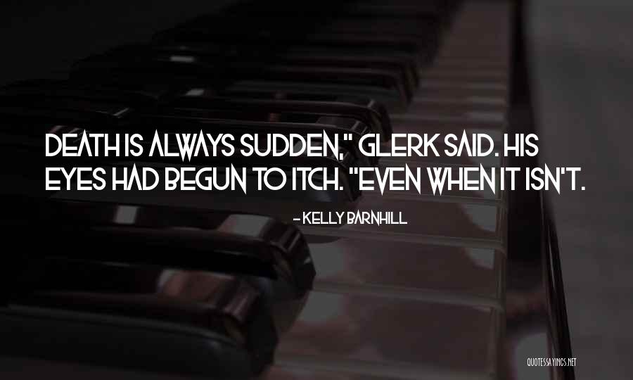 Uusikaupunki Quotes By Kelly Barnhill Uusikaupunki Quotes By Kelly Barnhill