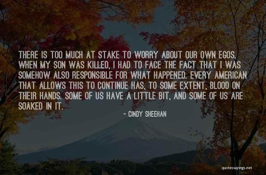 Uvaent Quotes By Cindy Sheehan Uvaent Quotes By Cindy Sheehan