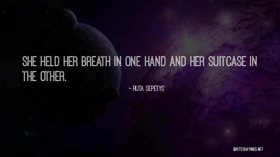 Uvara Quotes By Ruta Sepetys Uvara Quotes By Ruta Sepetys