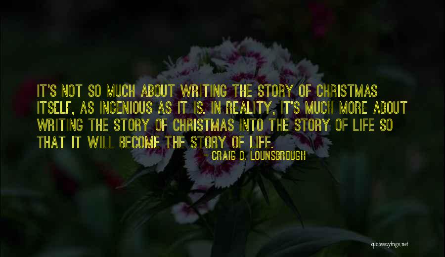 Uverworld Quotes By Craig D. Lounsbrough Uverworld Quotes By Craig D. Lounsbrough