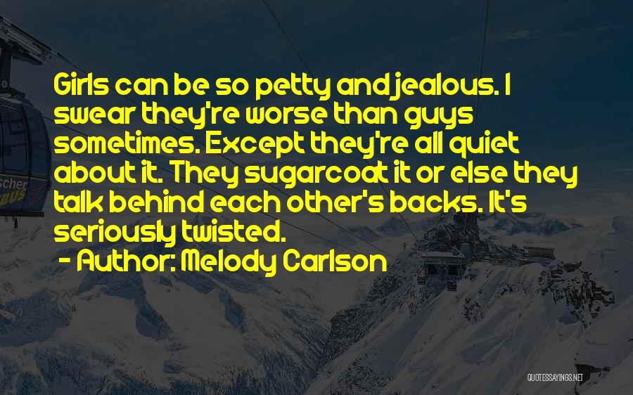 Uvidia Quotes By Melody Carlson