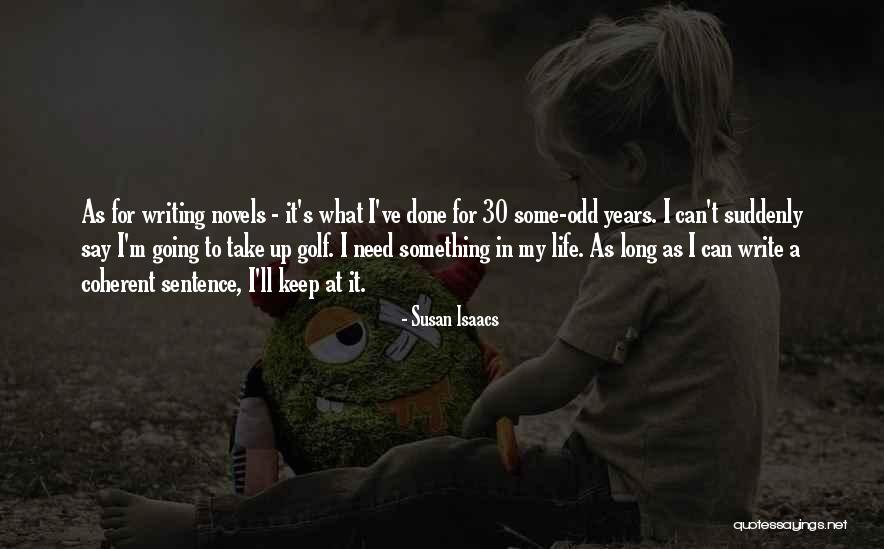Uvreia Quotes By Susan Isaacs Uvreia Quotes By Susan Isaacs