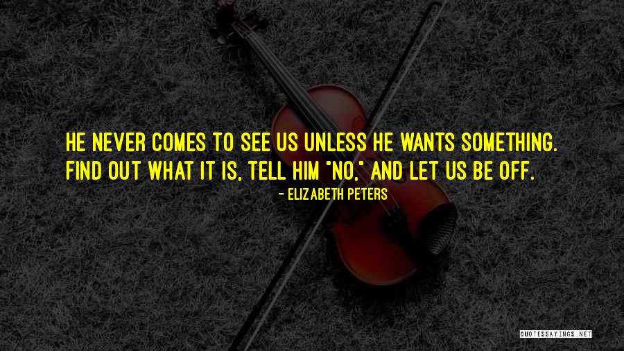 Uvukansi Quotes By Elizabeth Peters Uvukansi Quotes By Elizabeth Peters