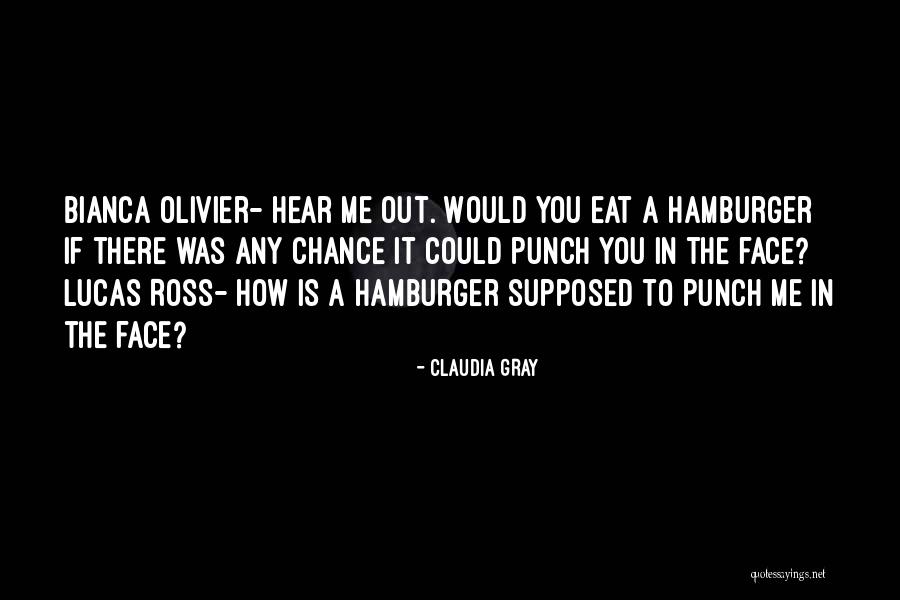 Uvular Necrosis Quotes By Claudia Gray Uvular Necrosis Quotes By Claudia Gray