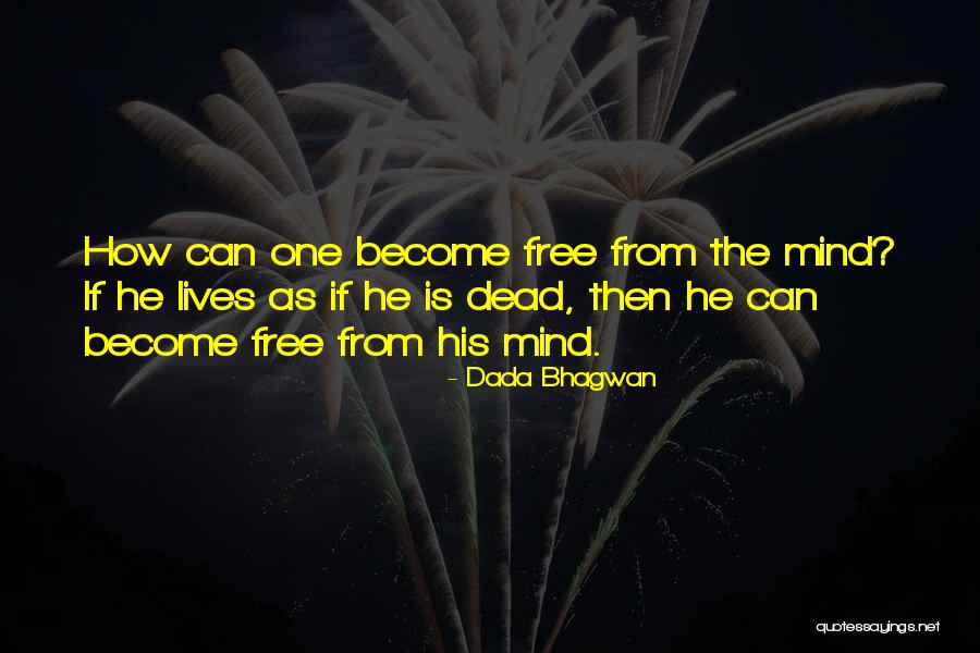 Uwaathletics Quotes By Dada Bhagwan Uwaathletics Quotes By Dada Bhagwan