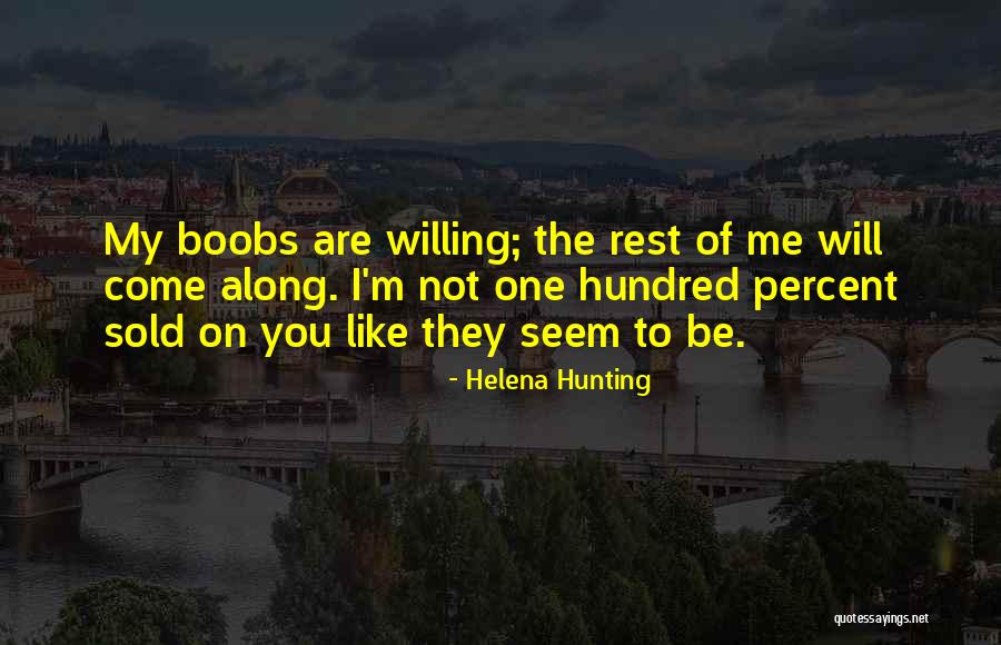Uwaga Tvn Quotes By Helena Hunting Uwaga Tvn Quotes By Helena Hunting