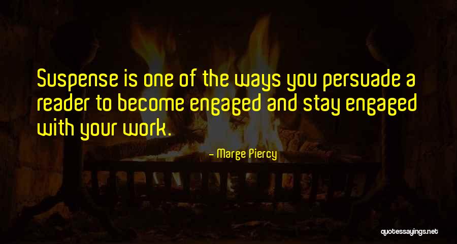 Uwaga Tvn Quotes By Marge Piercy Uwaga Tvn Quotes By Marge Piercy