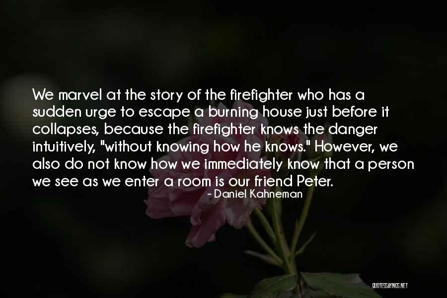 Uwaifo Aromose Quotes By Daniel Kahneman Uwaifo Aromose Quotes By Daniel Kahneman
