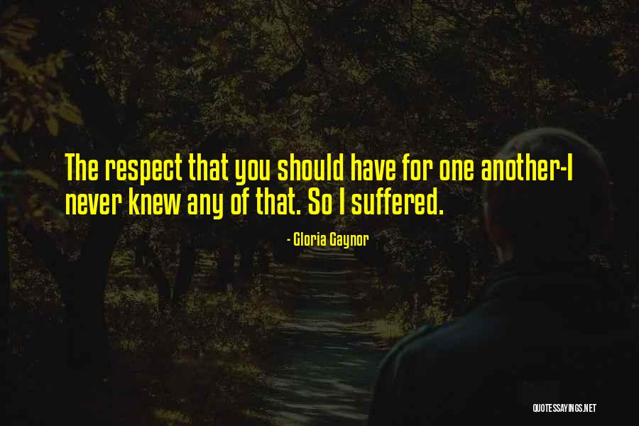 Uwayo Jackson Quotes By Gloria Gaynor Uwayo Jackson Quotes By Gloria Gaynor
