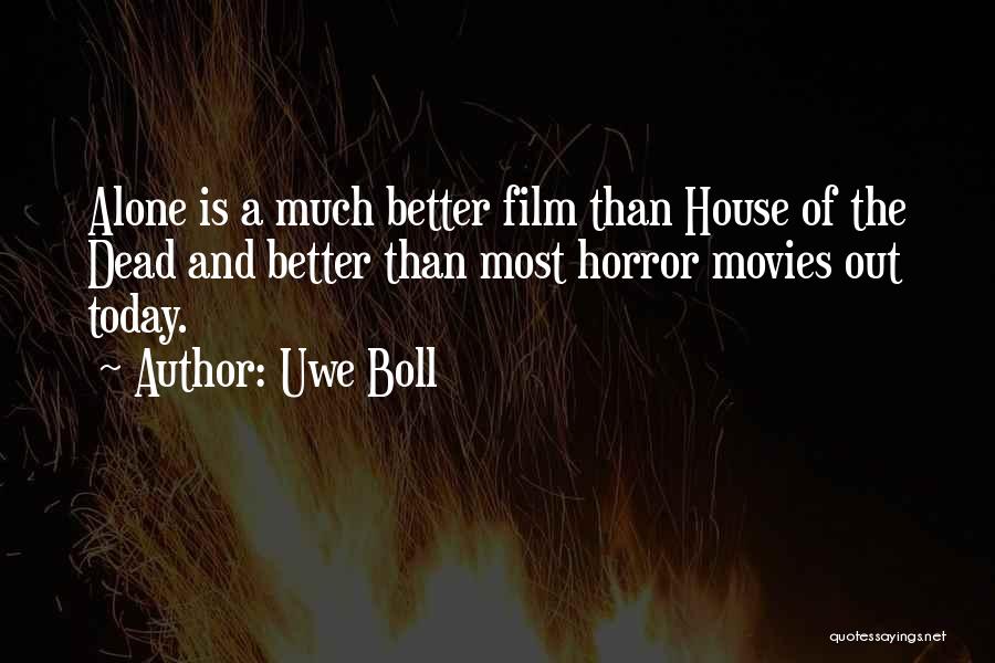 Uwe Boll Quotes 1602432