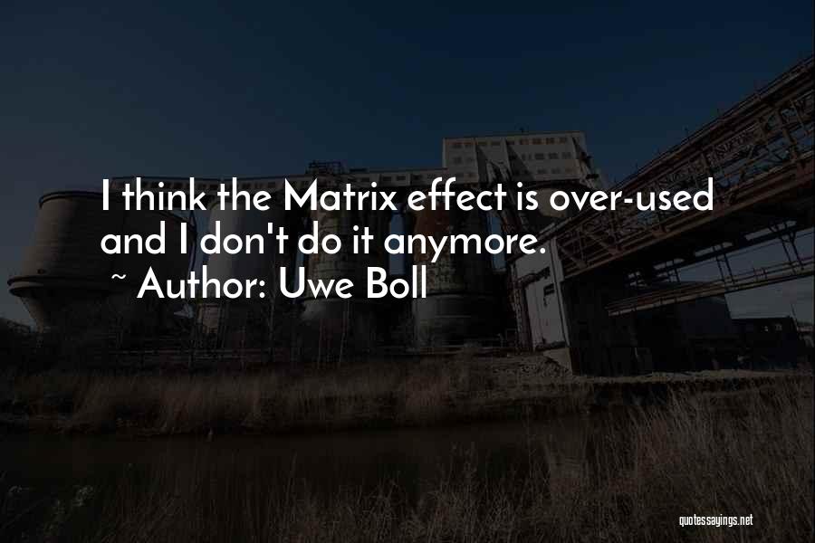 Uwe Boll Quotes 1668758