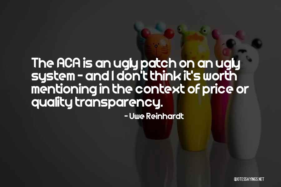 Uwe Reinhardt Quotes 925926