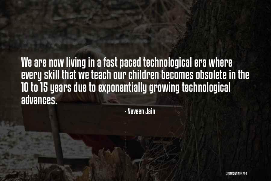 Uwezo Quotes By Naveen Jain Uwezo Quotes By Naveen Jain