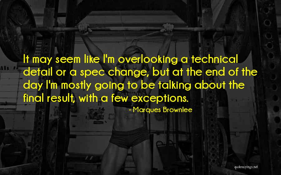 Uwierzyla Quotes By Marques Brownlee Uwierzyla Quotes By Marques Brownlee