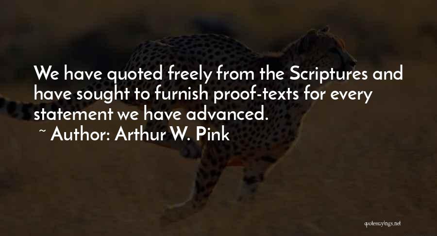 Uwo Quotes By Arthur W. Pink