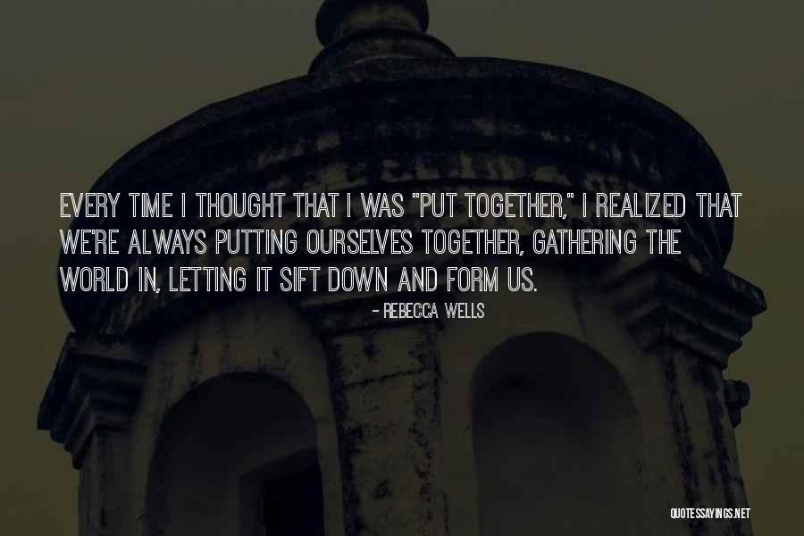 Uxeter Quotes By Rebecca Wells Uxeter Quotes By Rebecca Wells