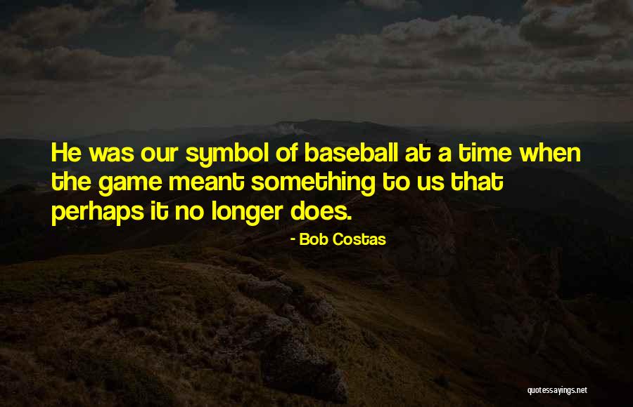 Uyandirma Quotes By Bob Costas Uyandirma Quotes By Bob Costas