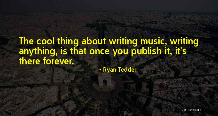 Uyanis Quotes By Ryan Tedder Uyanis Quotes By Ryan Tedder