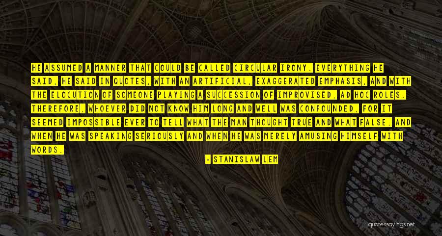 Uyanis Quotes By Stanislaw Lem Uyanis Quotes By Stanislaw Lem