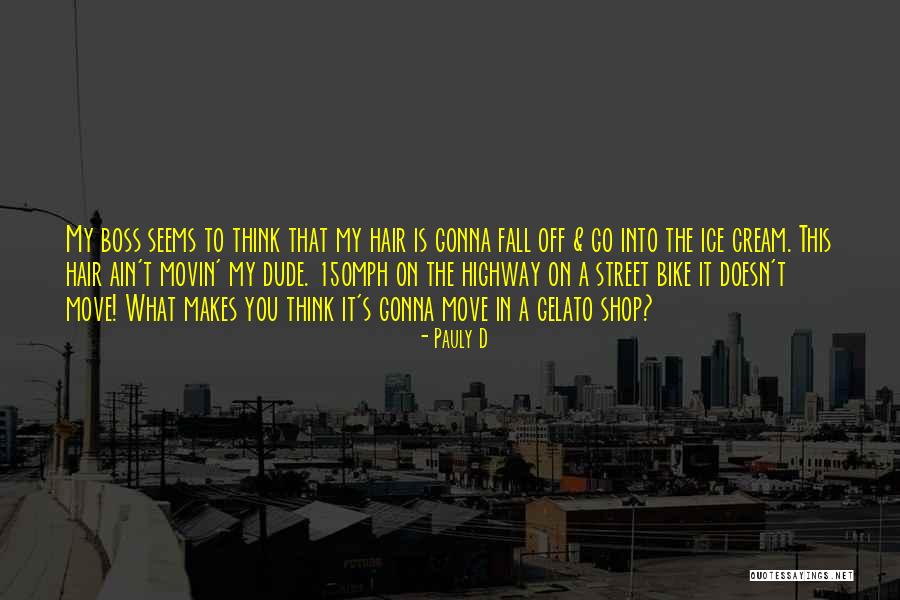 Uyankentenza Quotes By Pauly D Uyankentenza Quotes By Pauly D