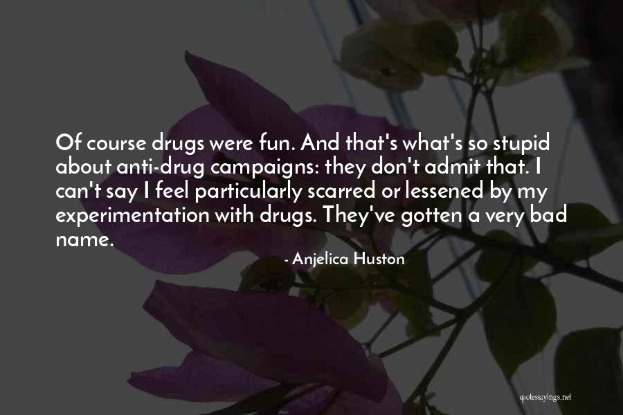 Uyanmak Resmi Quotes By Anjelica Huston Uyanmak Resmi Quotes By Anjelica Huston