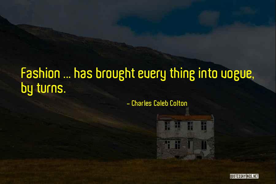 Uyannomo Quotes By Charles Caleb Colton Uyannomo Quotes By Charles Caleb Colton