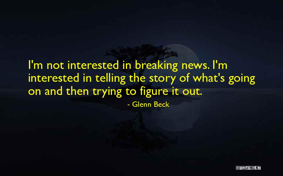 Uygulama Quotes By Glenn Beck Uygulama Quotes By Glenn Beck