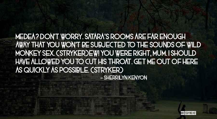 Uygulamalar Quotes By Sherrilyn Kenyon Uygulamalar Quotes By Sherrilyn Kenyon