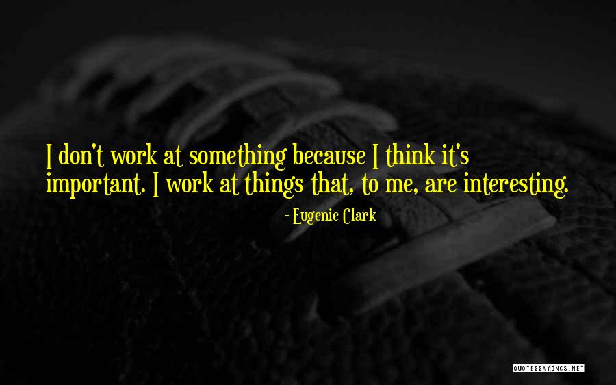 Uykuluk Quotes By Eugenie Clark Uykuluk Quotes By Eugenie Clark